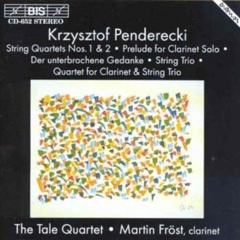 Penderecki : Quatuors à corde n°1 et n°2 / Prélude pour clarinette solo
