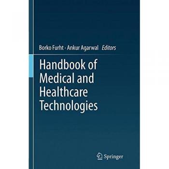 Handbook of Medical and Healthcare Technologies