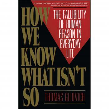 How We Know What Isn't So: Fallibility of Human Reason in Everyday Life