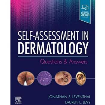 Self-Assessment in Dermatology: Questions and Answers, 1e