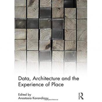 Data, Architecture and the Experience of Place