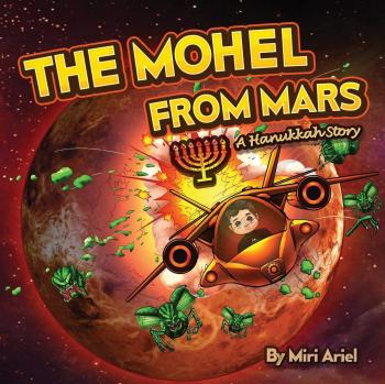 The Mohel from Mars: A Hanukkah Story