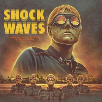 Shock Waves: Deluxe Original Motion Picture Score Edition