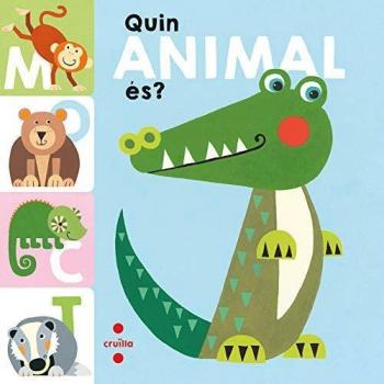 QUIN ANIMAL ÃS? (Tapa dura)
