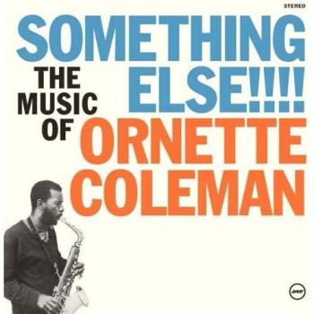 Something Else!!!: The Limited Edition Ornette Coleman Vinyl LP