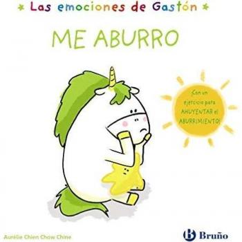 Las emociones de Gastón. Me aburro