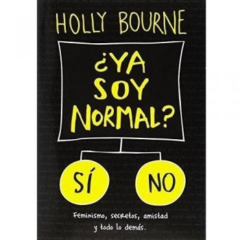 ¿Ya soy normal?: 29 - Holly Bourne