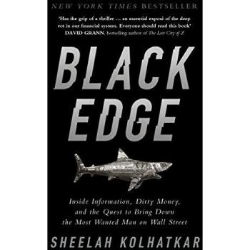 Black Edge: Información Interna, Dinero Sucio y la Búsqueda para Derribar al Hombre Más Buscado de Wall Street - Libro de Sheelah Kolhatkar