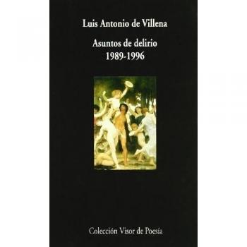 Asuntos de delirio: Poesía 1989 - 1996: 344