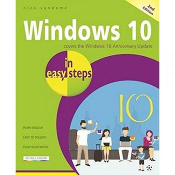 Windows 10 in easy steps: Covers the Windows 10 Anniversary Update