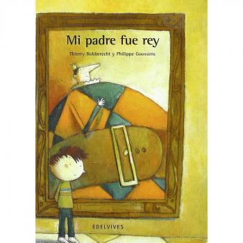 Mi padre fue rey