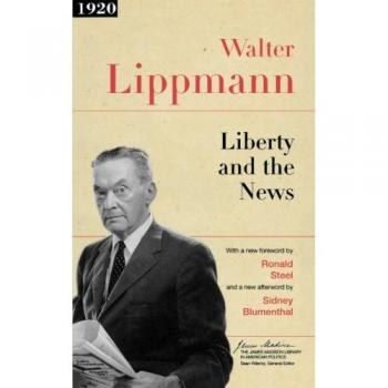 Liberty and the News: A Comprehensive Analysis of Freedom and Journalism