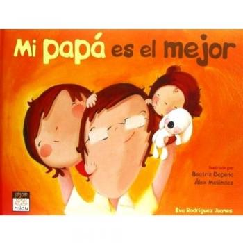 Mi Papá Es El Mejor