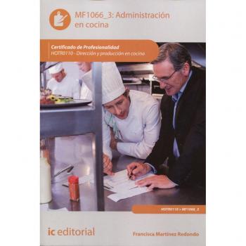 Administración en cocina. HOTR0110 - Dirección y producción en cocina - Martinez Redondo Francisca