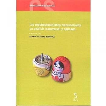 Las reestructuraciones empresariales: un análisis transversal y aplicado: 28