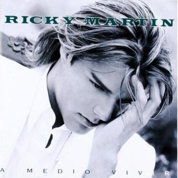 A Medio Vivir. Ricky Martín