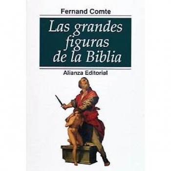 Las grandes figuras de la Biblia