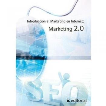 Introducción al marketing en internet: marketing 2.0