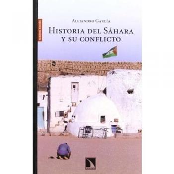 Historia Del Sahara Y Su Conflict - Alejandro Garcia