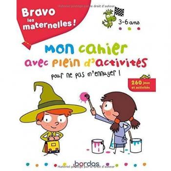 Mon cahier avec plein d'activité pour ne pas m'ennuyer !