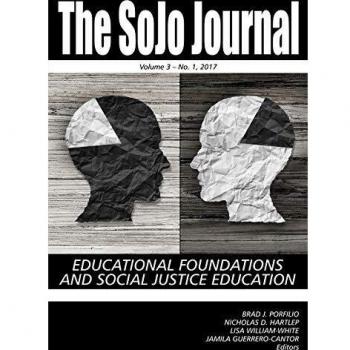 SoJo Journal: Volume 3 Issue 1 - Educational Foundations & Social Justice Education