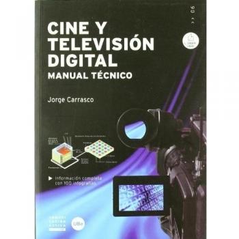 Cine y televisión digital. Manual técnico: 6
