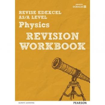 Cuaderno de Revisión de Física Edexcel AS/A Level: Para evaluaciones y exámenes 2025 y 2026