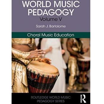World Music Pedagogy, Volume V: Choral Music Education