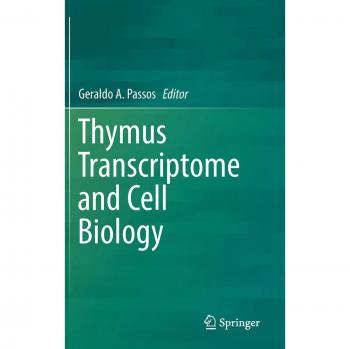 Thymus Transcriptome and Cell Biology