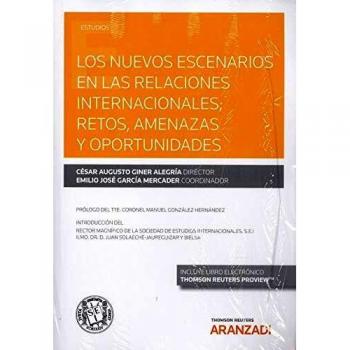 Los nuevos escenarios en las Relaciones Internacionales; retos, amenazas y oportunidades