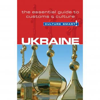Ukraine - Culture Smart!
