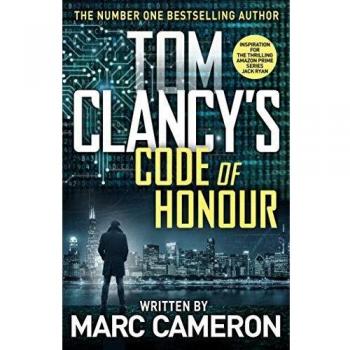 Código de Honor de Tom Clancy - Novela de Acción y Suspense, Autor: Marc Cameron