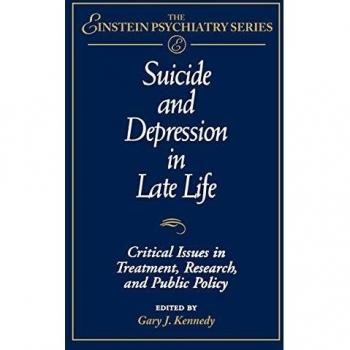 Suicide And Depression In Late Life: Critical Issues in Treatment, Research and Public Policy: 6
