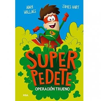 Superpedete 1. Operación Trueno
