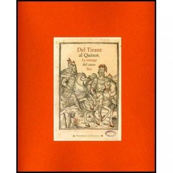 Del Tirant al Quixot: La imatge del cavaller