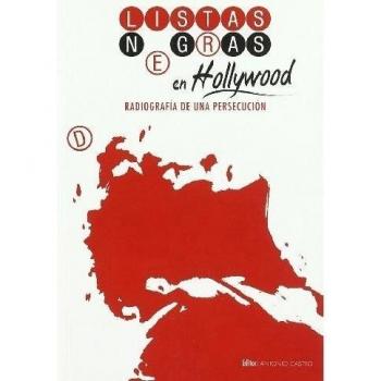 Listas Negras De Hollywood - Antonio Castro