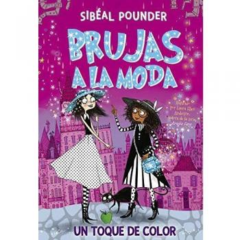 Brujas a la moda 3. Un toque de color