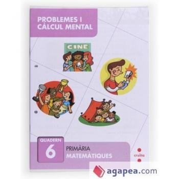 Problemes i càlcul mental 6. Primària - 9788466132862
