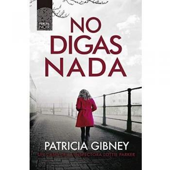 No digas nada: 12 - Gibney, Patricia