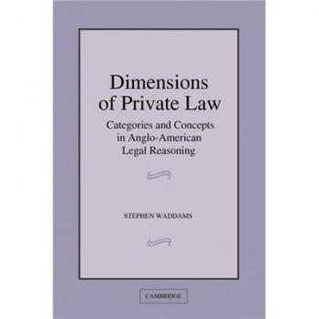 Dimensions of Private Law: Categories and Concepts in Anglo-American Legal Reasoning
