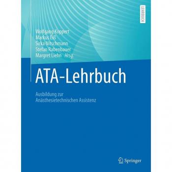 ATA Lehrbuch: für die Ausbildung zur anästhesietechnischen Assistenz