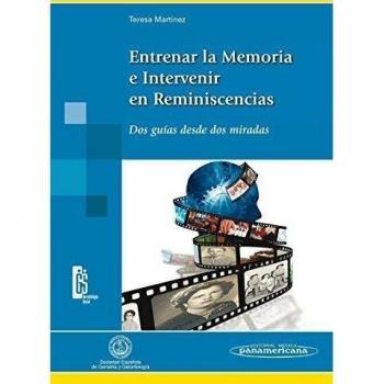 Entrenar la memoria e intervenir en reminiscencias - Tersa Martinez-rodriguez