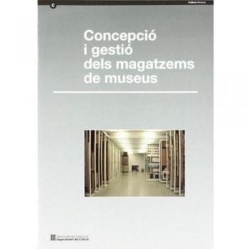 Concepció i gestió dels magatzems dels museus