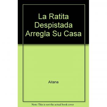 La Ratita Despistada Arregla Su Casa