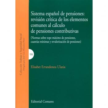 SISTEMA ESPAÑOL DE PENSIONES: REVISIÓN CRÍTICA