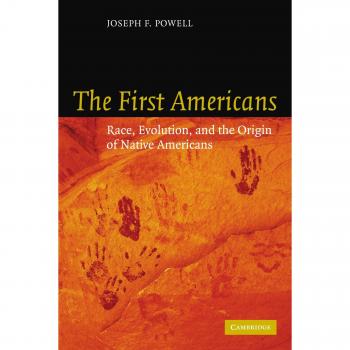 Los Primeros Americanos: Raza, Evolución y el Origen de los Nativos Americanos - Edición en Pasta Blanda de Cambridge
