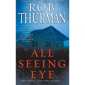 All Seeing Eye Paperback by Rob Thurman