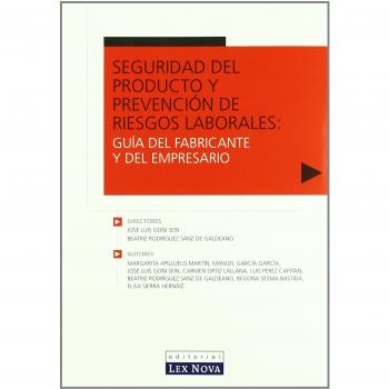 Seguridad del producto y prevención de riesgos laborales: Guía del fabricante y del empresario