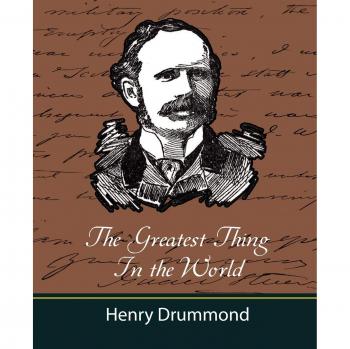 La mayor cosa en el mundo (y otras direcciones) - Tapa blanda de Henry Drummond