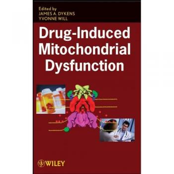 Drug–Induced Mitochondrial Dysfunction